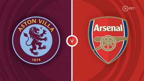 Aston Villa vs Arsenal Prediction and Betting Tips