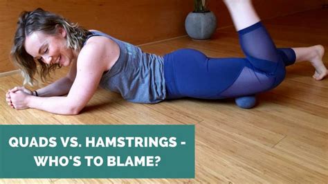 Quads vs. Hamstrings - who's to blame? - AE Wellness