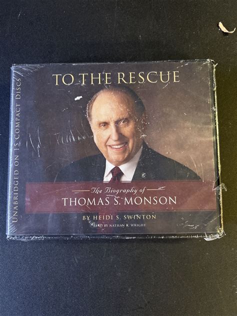 To the Rescue : The Biography of Thomas S. Monson by Heidi Swinton ...