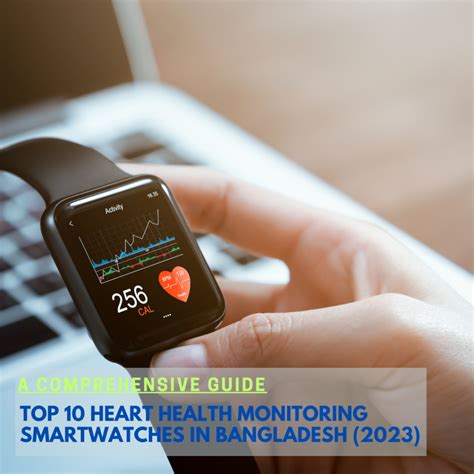 Top 10 Heart Health Monitoring Fitness Smartwatches in Bangladesh (2023 ...