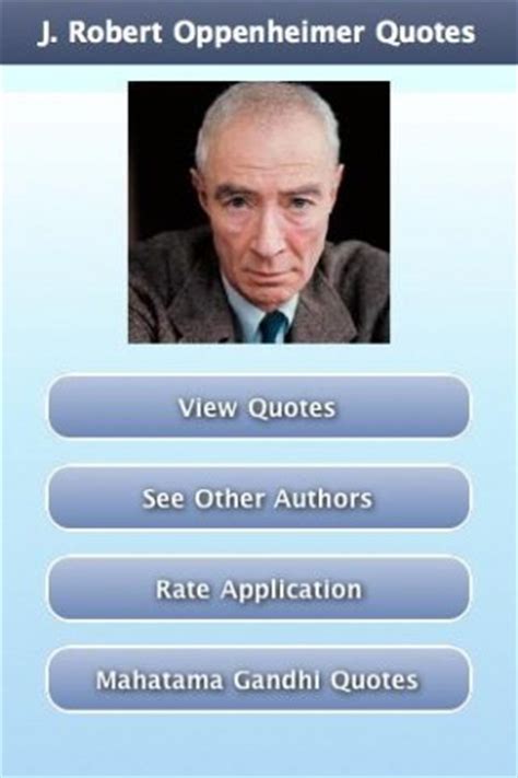 J. Robert Oppenheimer's quotes, famous and not much - Sualci Quotes 2019