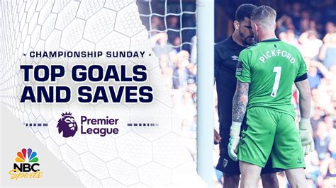 Top Premier League goals and saves from Championship Sunday 2023 | NBC Sports - YouTube