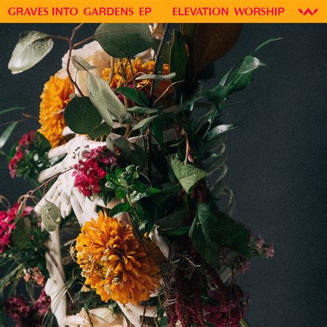 Elevation Worship - Graves Into Gardens - EP | iHeart