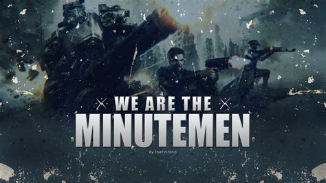 We Are The Minutemen at Fallout 4 Nexus - Mods and community