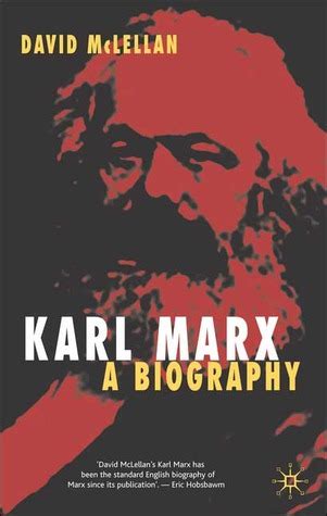 Karl Marx: A Biography by David McLellan — Reviews, Discussion ...