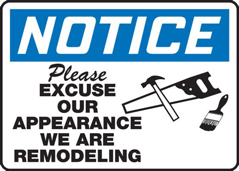 Please Excuse Our Appearance We Are Remodeling Sign