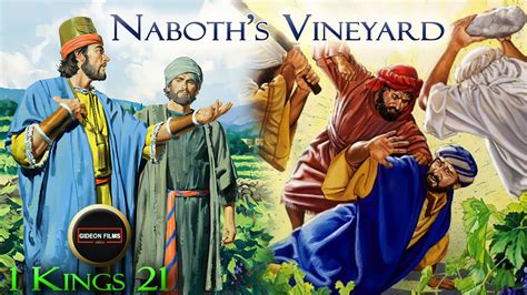 Naboth’s Vineyard | 1 Kings 21 | Elijah | Ahab | Jezebel | Naboth has ...