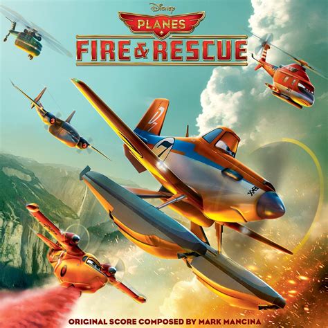 Planes: Fire & Rescue (soundtrack) - Disney Wiki