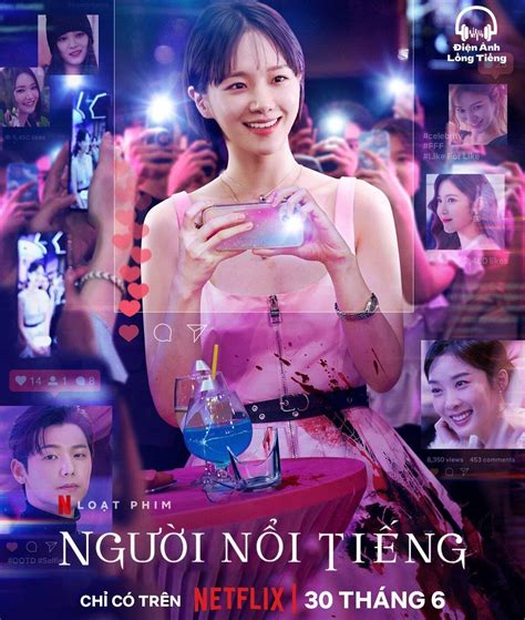 Review phim Người Nổi Tiếng Netflix (Celebrity) full 1-12: Đại chiến ...