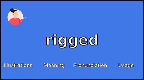 RIGGED - Meaning and Pronunciation - YouTube