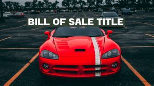 Bill of Sale Title - CarTitles.com