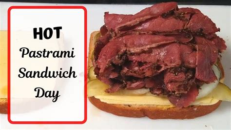 New York Hot Pastrami Sandwich – Best Event in The World