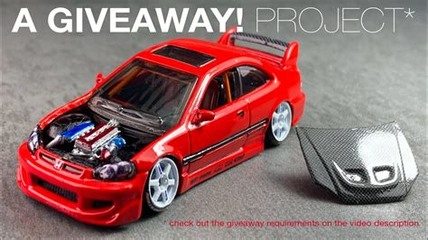 Custom Hot Wheels Honda Civic Si Giveaway Project - YouTube