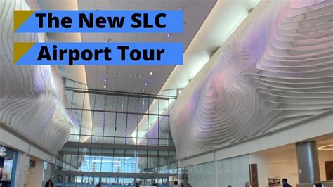 The New SLC Airport Tour - YouTube