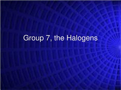 PPT - Group 7, the Halogens PowerPoint Presentation, free download - ID:582229