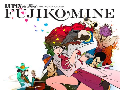 Prime Video: Lupin the 3rd: The Woman Called Fujiko Mine