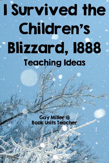 I Survived the Children's Blizzard, 1888 - Book Units Teacher