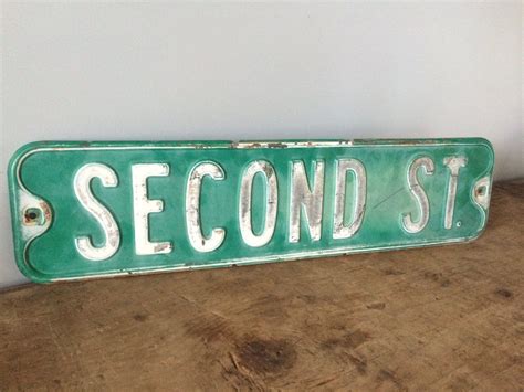 RESERVED for Mike...Vintage Metal Street Sign Second St | Etsy | Vintage metal, Street signs ...