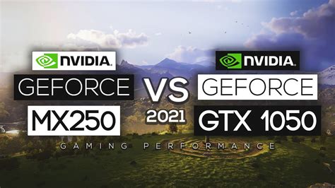 NVIDIA Geforce MX250 VS NVIDIA Geforce GTX 1050 2021! - YouTube