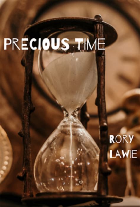 Precious Time by Rory Lawie | Script Revolution