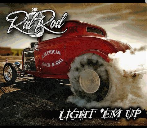 Light Em Up | ratrodrocks