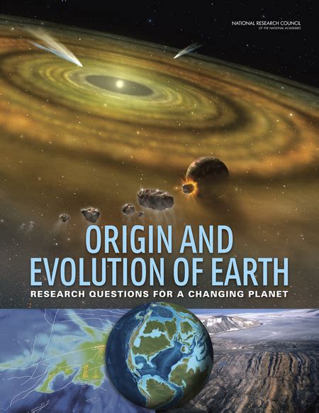 Origin and Evolution of Earth: Research Questions for a Changing Planet | The National Academies ...