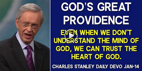 Charles Stanley (January-14-2023) Daily Devotional: God’s Great Providence