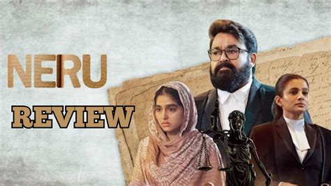 Neru Movie Review & Rating - Film Updates