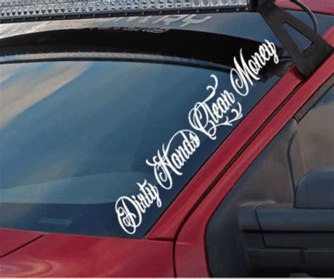 Dirty Hands Clean Money Windshield Side Banner Decal Sticker | Custom ...