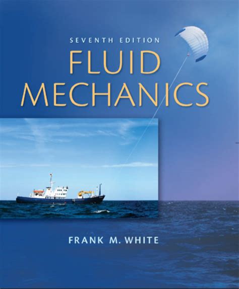 Chemical Engineering eBooks: Fluid Mechanics 7th edition-Frank M. White- free download pdf