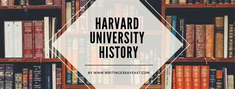 The History of Harvard University The History of Harvard University