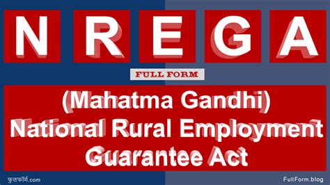 NREGA Full Form — What is the full form of NREGA?