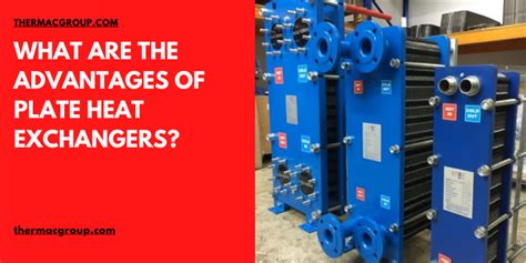 What Are The Advantages of Plate Heat Exchangers? - Industrial Info ...