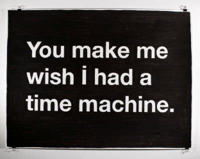 love, quotes, text, thoughts, time, time machine - image #5308 on Favim.com