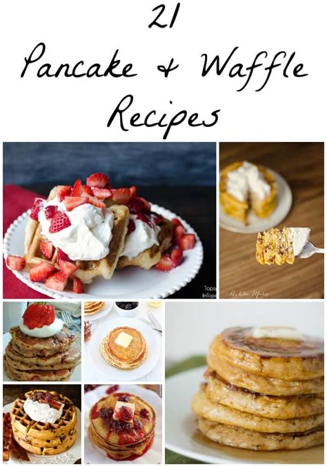 21 Amazing Pancake and Waffle Recipes | Ashlee Marie