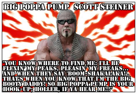 BIG POPPA PUMP SCOTT STEINER 02 by PedregalSN on DeviantArt