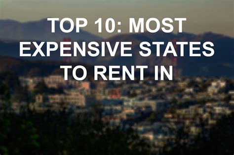 10 Most expensive states to rent in