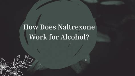 Naltrexone Alcohol Relationship - Silicon Valley Recovery