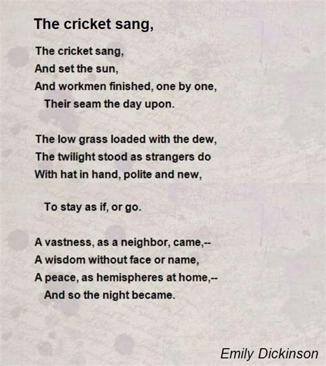 The cricket sang