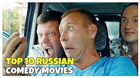 Top 10 Russian Comedy Movies of 21st century - YouTube