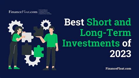 Best Short and Long-Term Investments of 2023 - Must Read - FinanceFloat.com