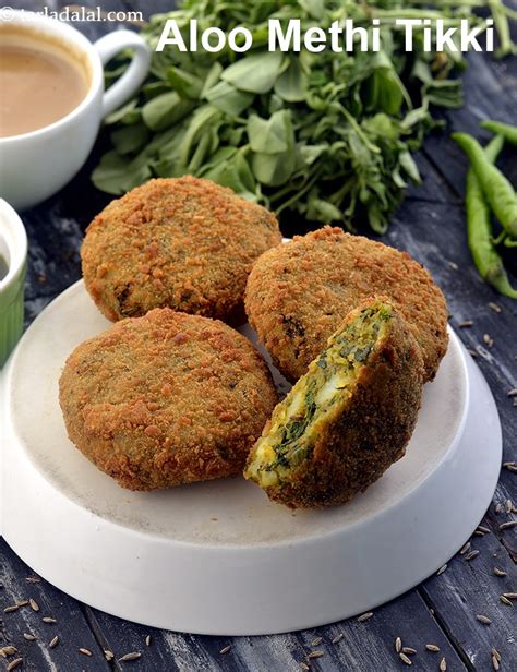 Calories of Aloo Methi Tikki, Is Aloo Methi Tikki healthy?