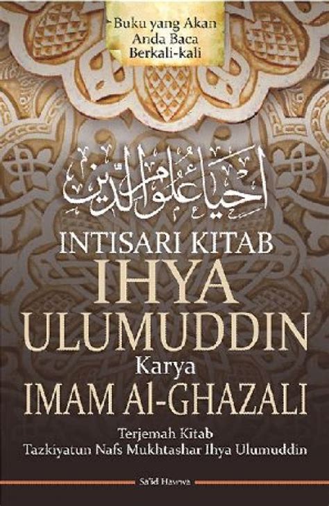 Buku Intisasri Kitab Ihya Ulumuddin Karya Imam Al-ghazali | Bukukita