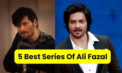 5 Best Series Of Ali Fazal: 5 best series of Mirzapur's 'Guddu Bhaiya ...