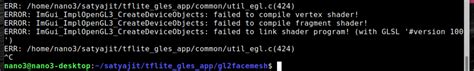 failed to compile vertex shader ! · Issue #11 · terryky/tflite_gles_app · GitHub