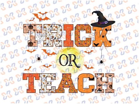 Halloween Teacher Trick Or Teach Png, Spooky Teacher Fall Png, Teacher