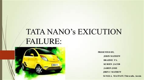 TATA NANO : Exicution Failure