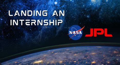 Landing an Internship at NASA's Jet Propulsion Laboratory (JPL) - Nerd Werk