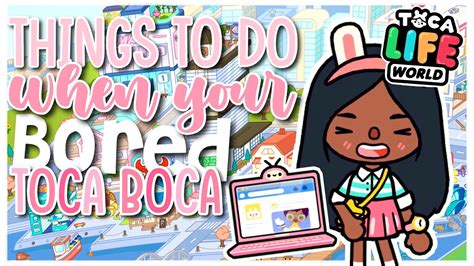 25 THINGS TO DO IN TOCA BOCA IF YOU’RE BORED! || Toca Boca - YouTube