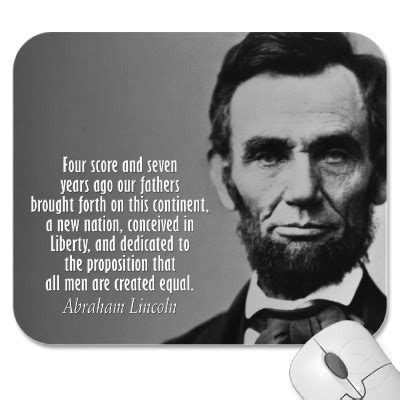 Four score and seven years ago | Lincoln quotes, Abraham lincoln quotes, Historical quotes